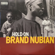 BRAND NUBIAN / Hold On (0-66168, 12inch)