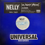 NELLY / Da Derrty Versions (4 Da Mixers) UNIR 21134-1, 12inch