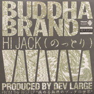 BUDDHA BRAND / Hi Jack (のっとり) 76-00007, 12inch