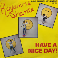 ROXANNE SHANTE / Have A Nice Day (CC 105, 12inch)