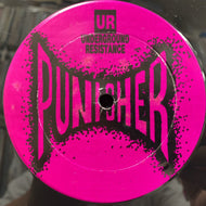 UNDERGROUND RESISTANCE / Punisher (UR-017, 12inch)
