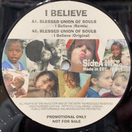 V.A. (BLESSED UNION OF SOULS, T.O.K.) / I Believe (IB-911, 12inch)