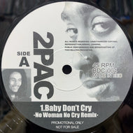 2PAC / Baby Don't Cry (BDC-004, 12inch)
