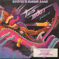 BOOTSY'S RUBBER BAND / This Boot Is Made For Fonk-n (BSK 3295, LP)