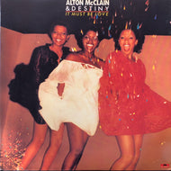 ALTON McCLAIN & DESTINY / It Must Be Love (MR-046, LP) LEXINGTON 90's Reissue