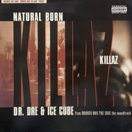 DR. DRE & ICE CUBE / Natural Born Killaz (6544-95816-0, 12inch)