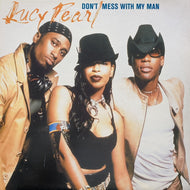 LUCY PEARL / Don't Mess With My Man (VST 1778, 12inch)