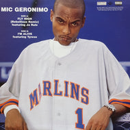 MIC GERONIMO / Fly High (Rebellious Remix) / I'm Alive 12inch (MGFFI-001-1, 12inch)
