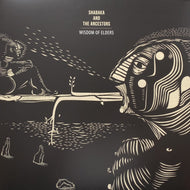 SHABAKA AND THE ANCESTORS / Wisdom Of Elders (BWOOD0155LP, 2LP)