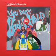 V.A. (KEV BROWN, GRAP LUVA, ODDISEE) / Halftooth Records Presents: You Don't Know The Half (HTR-03003-04, 12inch)