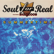 SOUL FOR REAL / Summertime (FB-2004, 12inch)