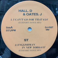DARYL HALL & JOHN OATES / I Can't Go For That (Extended Dance Mix) 6:42 (DJ018T, 12inch)