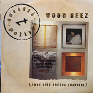 SCRITTI POLITTI / Wood Beez (Pray Like Aretha Franklin) VS 657-12, 12inch