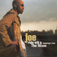 JOE / Ride Wit U (The Mixes) 82876 60939 1, 12inch