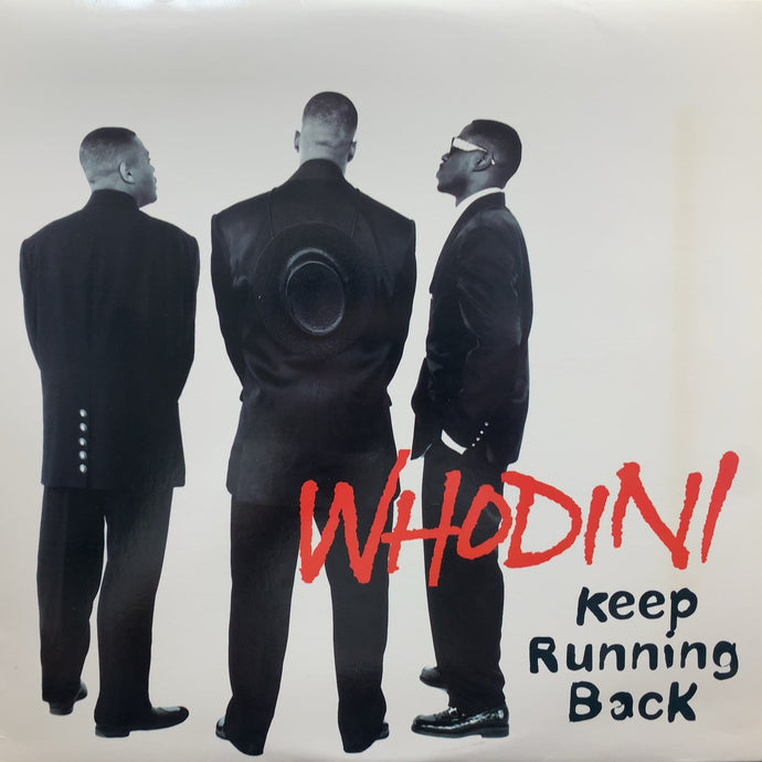 WHODINI / Keep Running Back (44 78320, 12inch)