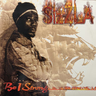 SIZZLA / Be I Strong (VPRL 1563, LP)