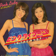 PINK LADY / ピンク・タイフーン (In The Navy) SV-6543, 7inch