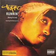 TUPAC / Runnin' (Dying To Live) (9861687, 12inch)