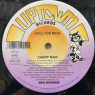 SOUL FOR REAL / Candy Rain (UPT12 54905, 12inch)