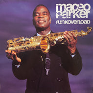 MACEO PARKER / Funkoverload (ESC 03657-1, LP)