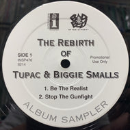 TUPAC & BIGGIE SMALLS / The Rebirth Of (INSP470 9214,12inch )
