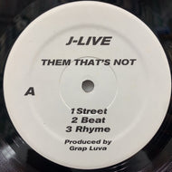 J-LIVE / Them That's Not / True School Anthem (Reissue,12inch)