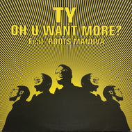 TY / Oh U Want More? (BD066, 12inch)