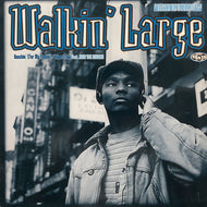 WALKIN' LARGE / Reachin' (For My People...) / When I Flow (GAP 00101, 12inch)