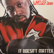 WYCLEF JEAN / It Doesn't Matter (44 79448, 12inch)