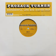 PROZACK TURNER / Wonderful Life / Watch Out (B0000898-11, 12inch)