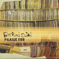 FATBOY SLIM / Praise You (ASW 6254-6, 12inch)