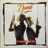 ZHANE / Pronounced Jah-Nay (530 283-1, LP)