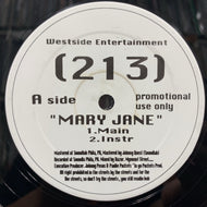 213 / Mary Jane / We Gonna Ride (none, 12inch)