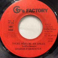 SHARON FORRESTER / There Must Be An Angel (GF 005, 7inch)