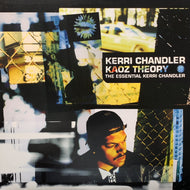 KERRI CHANDLER / Kaoz Theory (The Essential Kerri Chandler) HURTLP010 ,12inch x 3