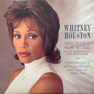 WHITNEY HOUSTON / Why Does It Hurt So Bad (07822-13214-1, 12inch)