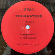 2PAC / Thug Nature / Wanted Dead Or Alive (DRL2202, 12inch)