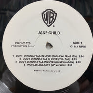 JANE CHILD / Don't Wanna Fall In Love (Reissue)