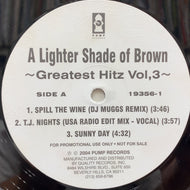 LIGHTER SHADE OF BROWN / Greatest Hitz Vol.3 (19356-1, 12inch)