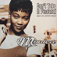 MONICA / Don't Take It Personal (Just One Of Dem Days) 74321-29654-1, 12inch