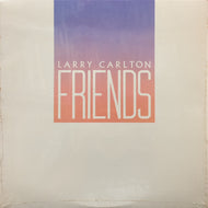 LARRY CARLTON / Friends (1-23834, LP)