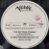 CRYSTAL WATERS / The Boy From Ipanema (578 813-1, 12inch)