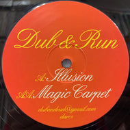 DUB & RUN / Illusion / Magic Carpet (dar09, 12inch)