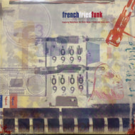 V.A. (DJ CAM , BLACKSTROBE , ALEX GOPHER) / French Fried Funk (SLIPLP 063, 3LP)