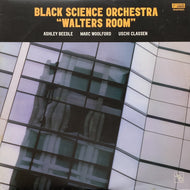 BLACK SCIENCE ORCHESTRA / Walters Room (JBOLP5, 12inch x 3)