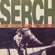 MC SERCH / Back To The Grill (Reissue, 12inch)