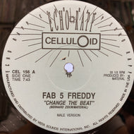 FAB 5 FREDDY / Change The Beat (CEL 156, 12inch) Reissue