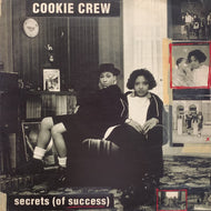 COOKIE CREW / Secrets (Of Success) FX 159, 12inch