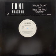TONI BRAXTON / What's Good / Take This Ring / Midnite (B0005446-02, 12inch)