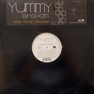 YUMMY BINGHAM / One More Chance (B0006831-11, 12inch)